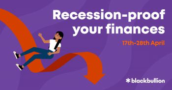 Graph reading: recession-proof your finances. 17th-28th April. Blackbullion