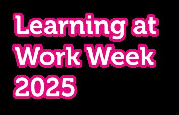 The words Learning at work week spelt out in coloured letters