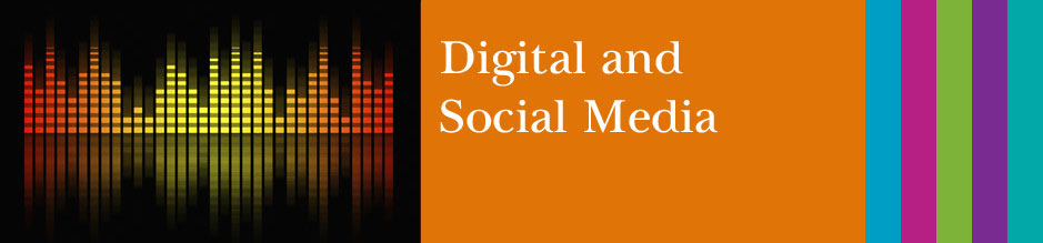 Digital and Social Media
