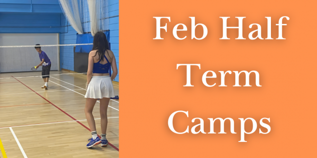 a picture of two children playing badminton and the text feb half term camps