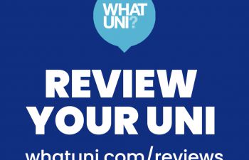 Review your uni at whatuni.com/reviews