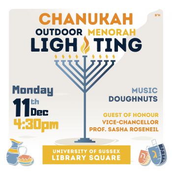 Chanukah 2023, outdoor Menorah lighting, Monday 11 December 4.30pm, University of Sussex Library Square.