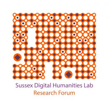 Orange and purple abstract image with text Sussex Digital Humanities Lab research forum