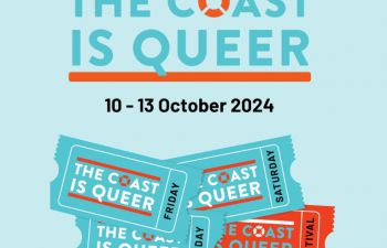 Coast is Queer logo at the top, with text underneath that reads 10-13 October 2024. Image of different tickets at the bottom.