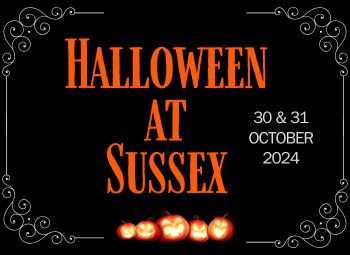 Halloween at Sussex: 30 & 31 October 2024