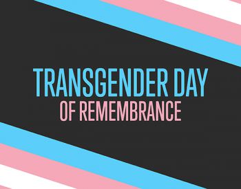 Transgender Day of Remembrance text written on a black, blue, pink and white background