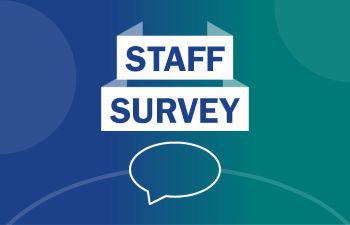 A graphic in a green and blue background with a bubble speech. On top of the bubble speech it says 'staff survey'