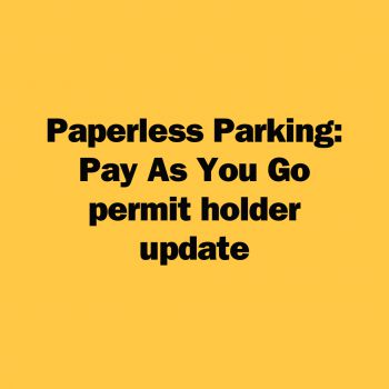 Yellow graphic with black font with paperless parking update