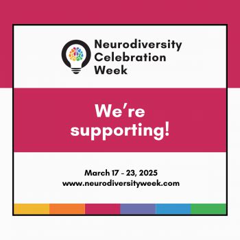 Colourful Neurodiversity Celebration Week logo, graphic and text stating 'we're supporting'