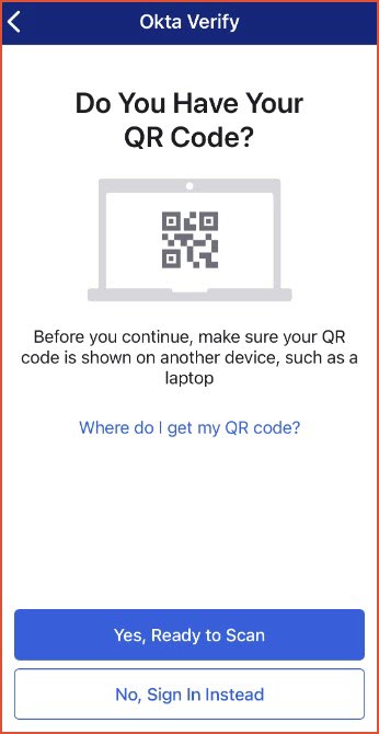 Okta verify ready to scan prompt